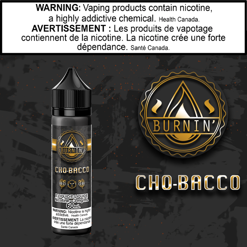 Burnin' - Cho Bacco - 60ml British Columbia