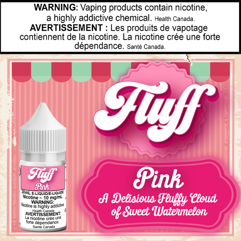 Fluff - Pink 30ml Salt British Columbia