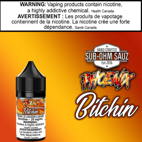 Phoenix - Bitchin - By Sub Ohm Sauz - 30ml Salt Ontario
