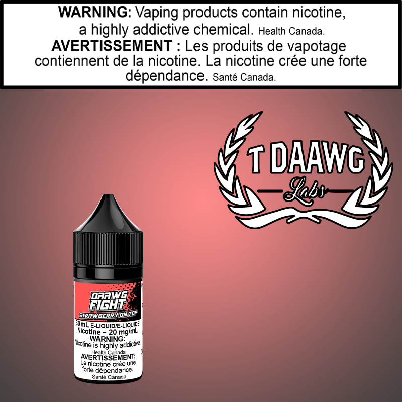 T- Daawg - Daawg Fight - Strawberry On Top 30ml Salt Ontario